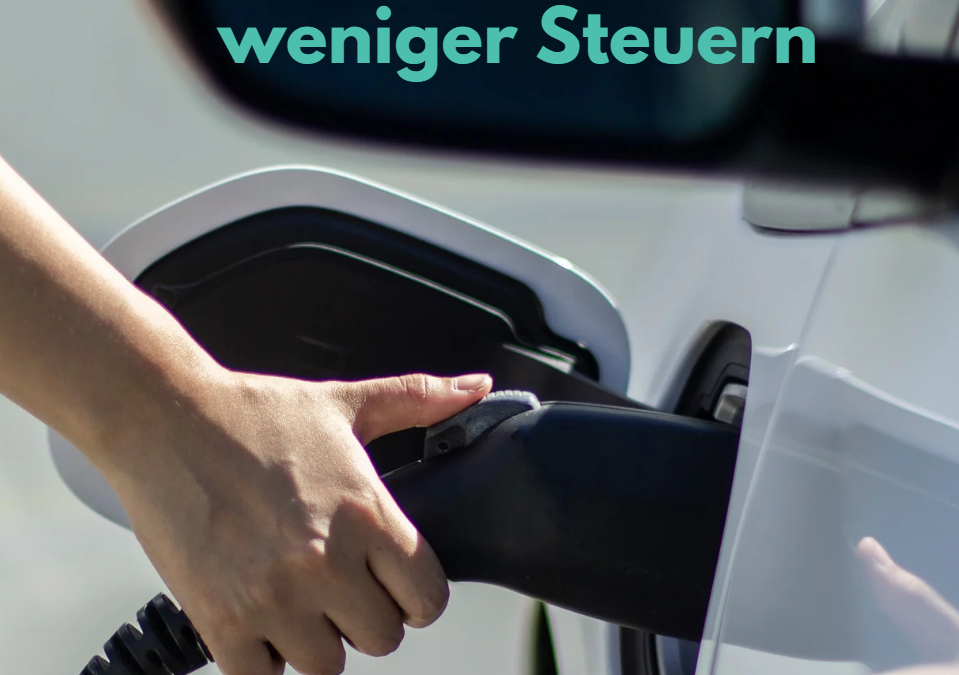 Mehr E-Mobilität, weniger Steuern: So profitieren Sie vom Investitionsbooster-Gesetz